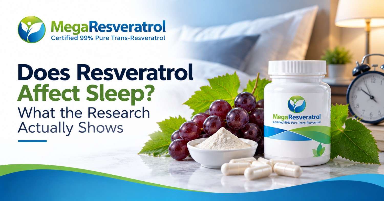 Does Resveratrol Affect Sleep? What the Research Actually Shows